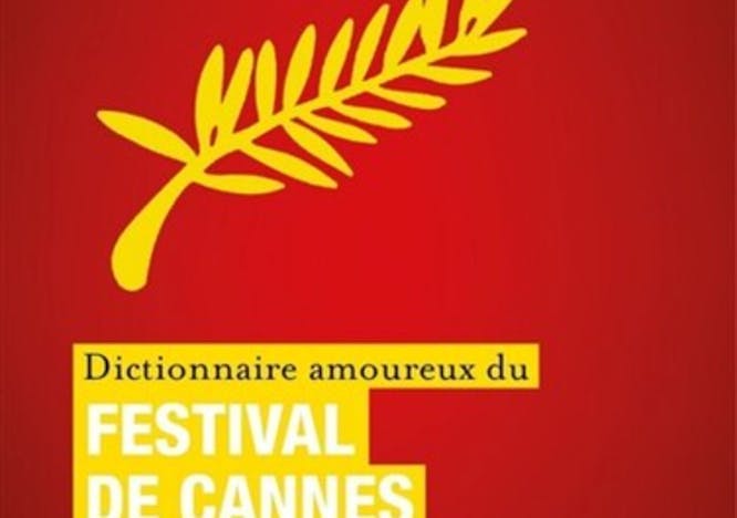 « Dictionnaire amoureux du Festival de Cannes » de Gilles Jacob (Éditions Plon, 2018)